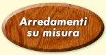 Arredamenti su misura